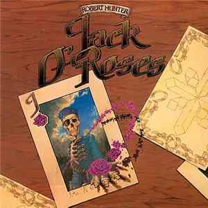 Robert Hunter - Jack O' Roses FLAC