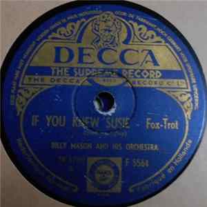 Billy Mason And His Orchestra - If You Knew Susie / Don't Be Angry FLAC
