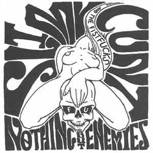 Slimy Cunt and the FistFucks - Nothing But Enemies FLAC