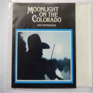 Joe Stephenson - Moonlight On The Colorado FLAC