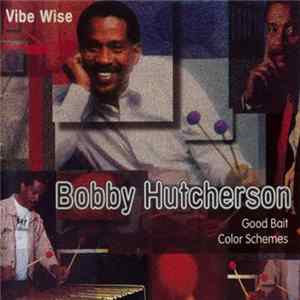 Bobby Hutcherson - Vibe Wise FLAC