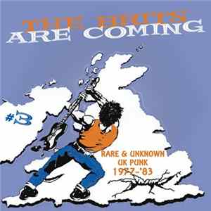 Various - The Brits Are Coming #3 - Rare & Unknown UK Punk 1977-'83 FLAC