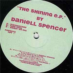 Daniell Spencer - The Shining E.P. FLAC