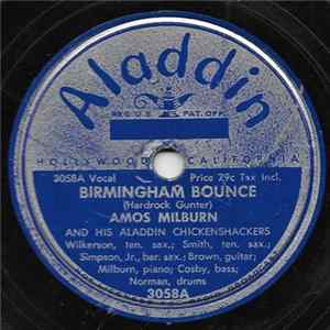 Amos Milburn And His Aladdin Chickenshackers - Birmingham Bounce / I Love Her FLAC
