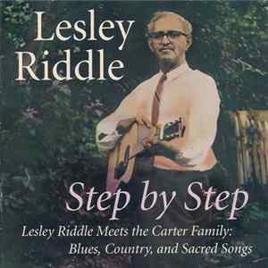 Lesley Riddle - Step By Step FLAC