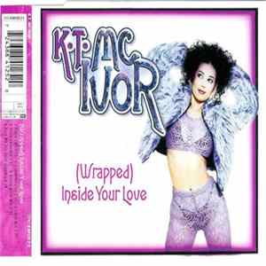 K.T. McIvor - (Wrapped) Inside Your Love FLAC