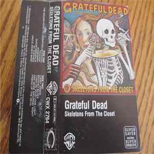 Grateful Dead - The Best Of The Grateful Dead: Skeletons From The Closet FLAC