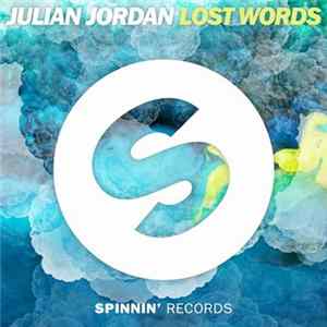 Julian Jordan - Lost Words FLAC