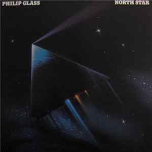 Philip Glass - North Star FLAC