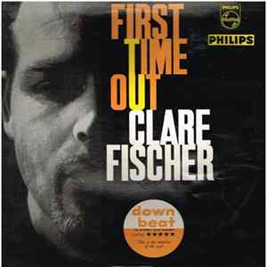 Clare Fischer - First Time Out FLAC