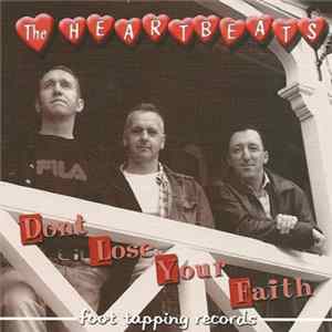The Heartbeats - Don't Lose Your Faith FLAC