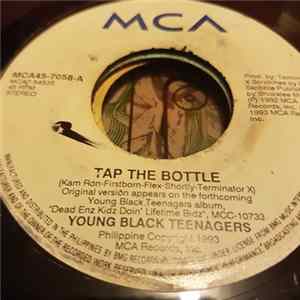 Young Black Teenagers - Tap The Bottle FLAC