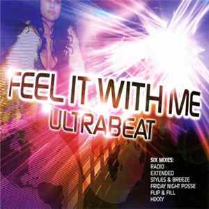 Ultrabeat - Feel It With Me FLAC