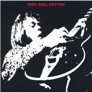 Paul Cotton - 100% Paul Cotton FLAC