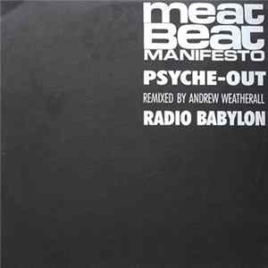 Meat Beat Manifesto - Psyche Out (Remixed By Andrew Weatherall) / Radio Babylon FLAC
