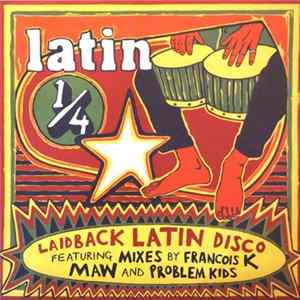 Phil Cheeseman - Latin 1/4 (Laidback Latin Disco) FLAC