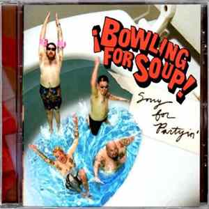 Bowling For Soup - Sorry For Partyin' FLAC
