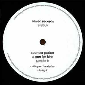 Spencer Parker - A Gun For Hire (Sampler B) FLAC