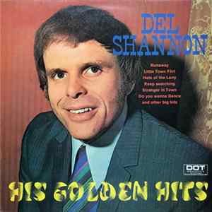 Del Shannon - His Golden Hits FLAC