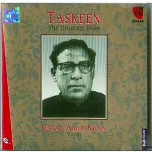 Ustad Amir Khan - Taskeen The Ultimate Bliss Volume 2 FLAC