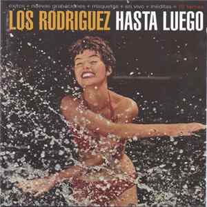 Los Rodriguez - Hasta Luego FLAC