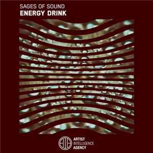 Sages Of Sound - Energy Drink FLAC