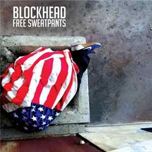Blockhead - Free Sweatpants FLAC