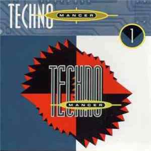 Various - Techno Mancer 1 FLAC