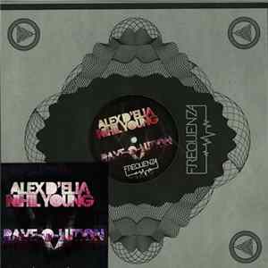 Alex D'Elia / Nihil Young - Rave-O-Lution FLAC