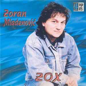 Zoran Mladenović Zox - Poslednje Kapi Nade FLAC