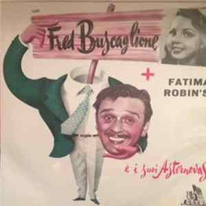 Fred Buscaglione E I Suoi Asternovas e Fatima Robin's - Whisky Facile / Troviamoci Domani A Portofino / Rock Right / 5-10-15 Hours FLAC