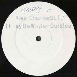 Alex Charles - It May Be Winter Outside FLAC