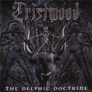 Tristwood - The Delphic Doctrine FLAC