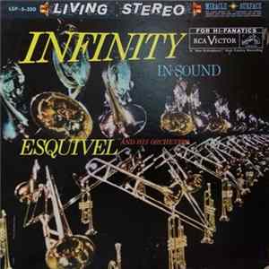Esquivel And His Orchestra - Infinity In Sound FLAC