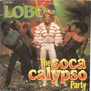 Lobo - The Soca Calypso Party FLAC
