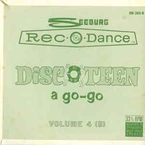Unknown Artist - Discoteen A Go-Go: Volume 4 (B) FLAC