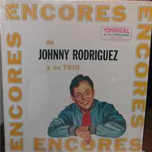 Johnny Rodriguez Y Su Trio - Encores De FLAC