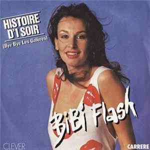 Bibi Flash - Histoire D'1 Soir FLAC