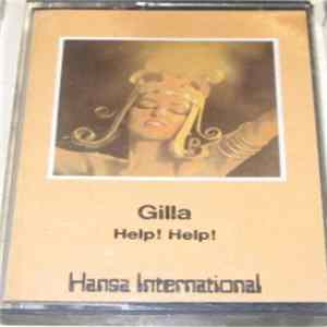 Gilla - Help! Help! FLAC