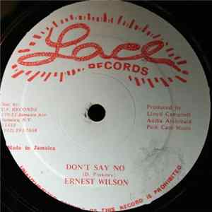 Ernest Wilson - Don't Say No FLAC