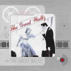 Johann Strauss Sr. - The Great Waltz FLAC