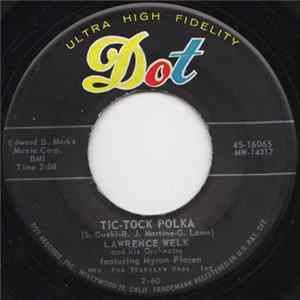 Lawrence Welk And His Orchestra Featuring Myron Floren - Just Because / Tick-Tock Polka FLAC