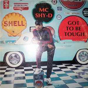 MC Shy-D - Got To Be Tough FLAC