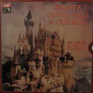 Wagner - Sir Adrian Boult - Ouvertures & Préludes FLAC