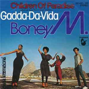 Boney M. - Children Of Paradise / Gadda-Da-Vida FLAC