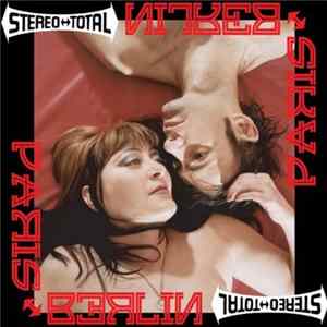 Stereo Total - Paris < > Berlin FLAC