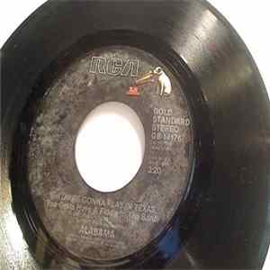 Alabama - If You're Only Gonna Play In Texas / There's A Fire In The Night FLAC