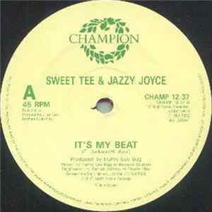 Sweet Tee & Jazzy Joyce - It's My Beat FLAC