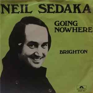 Neil Sedaka - Going Nowhere FLAC