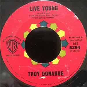 Troy Donahue - Live Young / Somebody Loves Me FLAC
